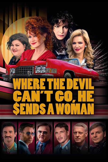 Where the Devil Can’t Go, He Sends a Woman